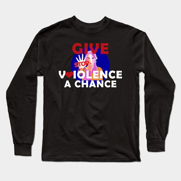 give violence a chance gift Long Sleeve T-Shirt by Simplybollo